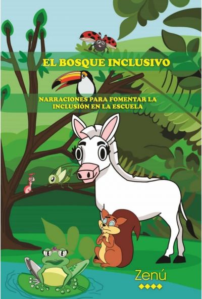Portada del libro El Bosque Inclusivo ‘Narraciones Para Fomentar la Inclusión Social’